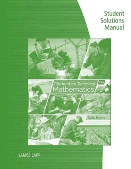 Student Solutions Manual for Ewen's Elementary Technical Mathematics,  12th