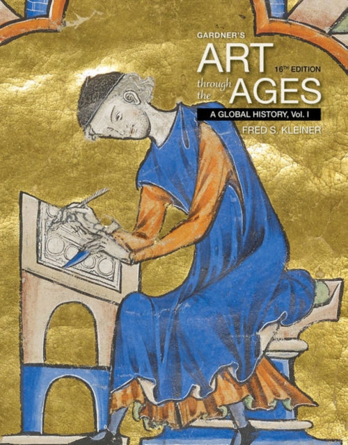 Gardner's Art Through the Ages: A Global History, Volume I