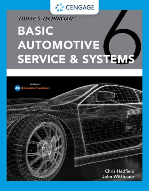 Today's Technician: Basic Automotive Service & Systems Classroom Manual and Shop Manual