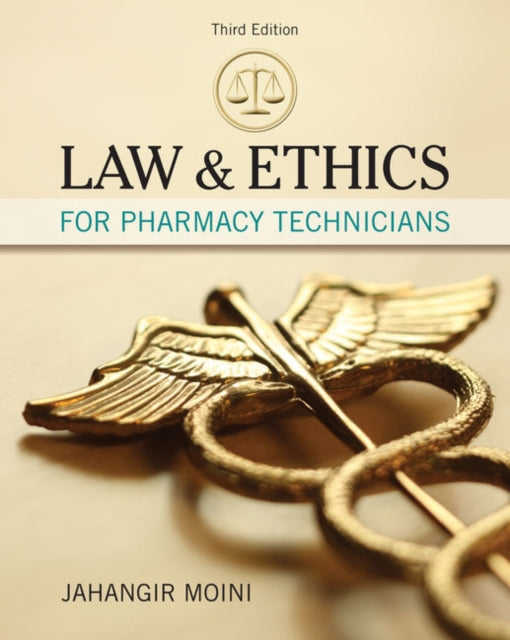 Law and Ethics for Pharmacy Technicians