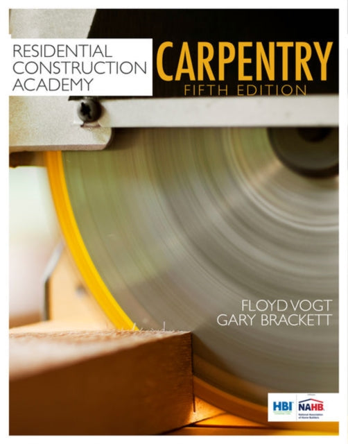 Residential Construction Academy: Carpentry