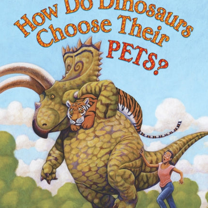 How Do Dinosaurs Choose Their Pets?