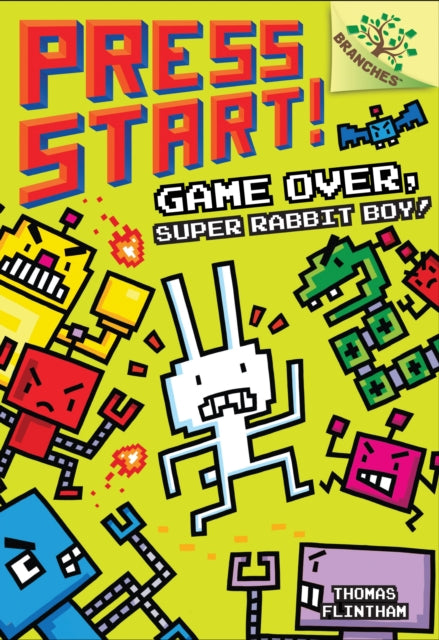 Game Over, Super Rabbit Boy!: A Branches Book (Press Start! #1): Volume 1