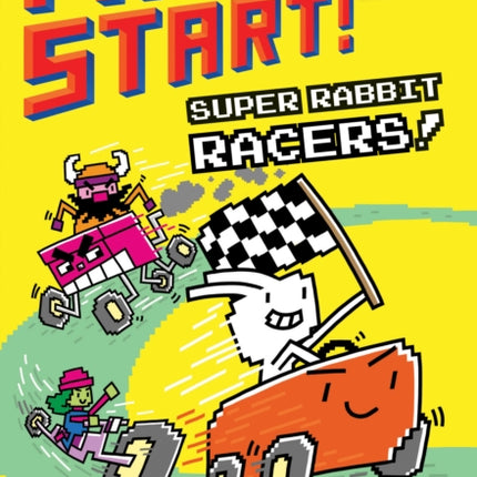 Super Rabbit Racers!: A Branches Book (Press Start! #3): Volume 3