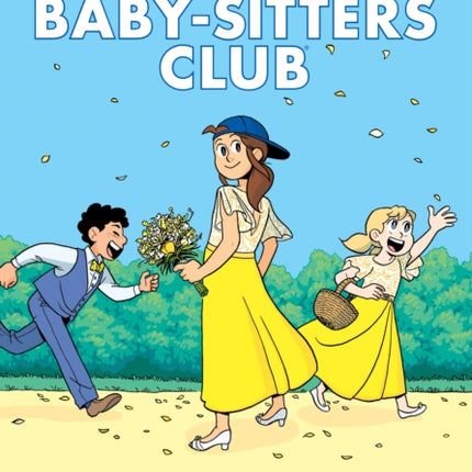 Kristy's Big Day: A Graphic Novel (the Baby-Sitters Club #6): Volume 6