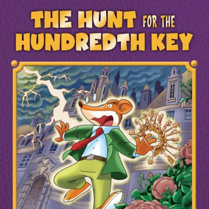 The Hunt for the Hundredth Key (Geronimo Stilton)