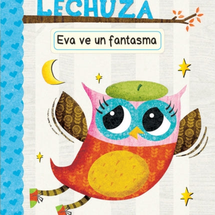 Diario de Una Lechuza 2 Eva Ve Un Fantasma Eva Sees a Ghost