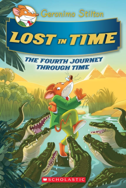 Lost in Time (Geronimo Stilton the Journey Through Time #4)