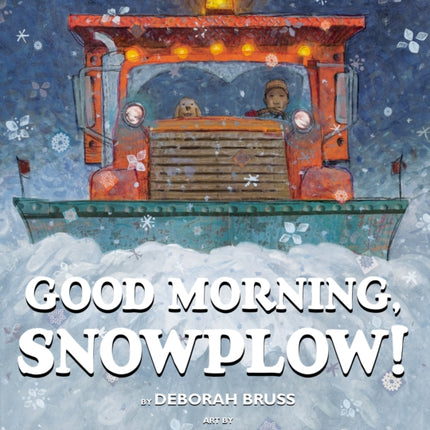 Good Morning, Snowplow!