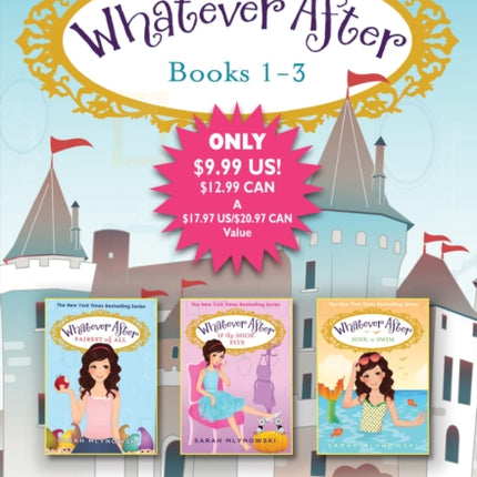 Whatever After Books 1-3