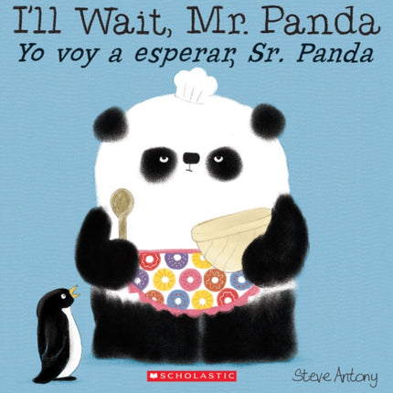 I'll Wait, Mr. Panda / Yo Voy a Esperar, Sr. Panda (Bilingual)