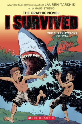 I Survived the Shark Attacks of 1916 I Survived Graphic Novel 2 Graphix Book Volume 2 I Survived Graphic Novels