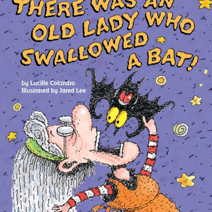 There Was an Old Lady Who Swallowed a Bat! (Board Book)