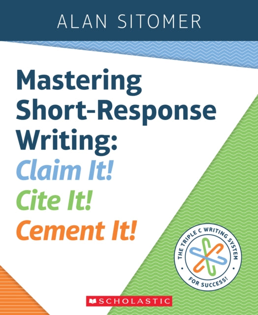 Mastering ShortResponse Writing Claim It Cite It