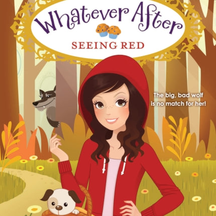 Seeing Red (Whatever After #12): Volume 12