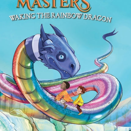 Waking the Rainbow Dragon A Branches Book Dragon Masters 10