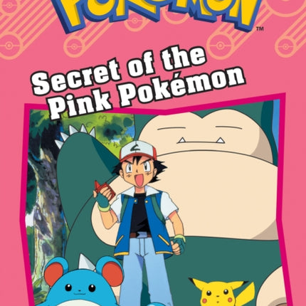 Secret of the Pink Pokémon (Pokémon: Chapter Book)