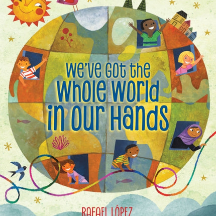 Weve Got the Whole World in Our Hands