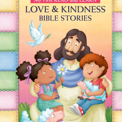 My First Read and Learn Love & Kindness Bible Stories