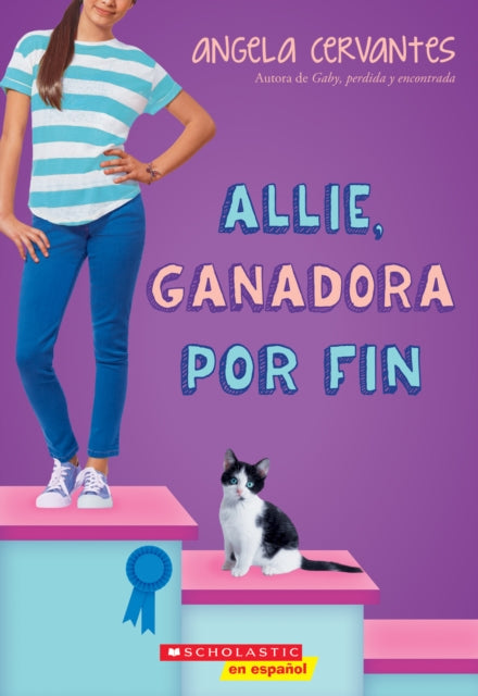 Allie Ganadora Por Fin Allie First at Last A Wish