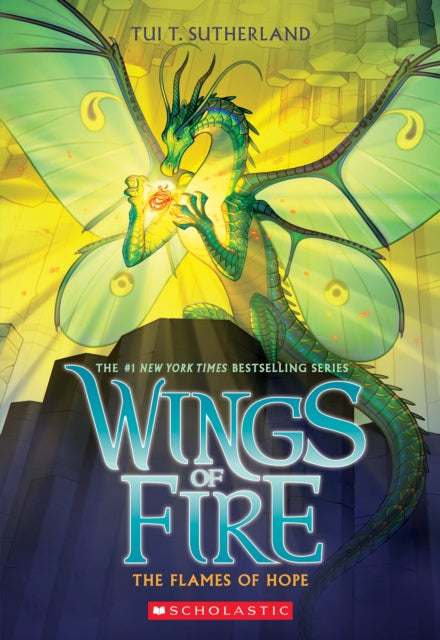 The Flames of Hope Wings of Fire Book 15