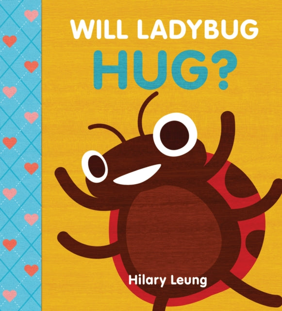 Will Ladybug Hug?