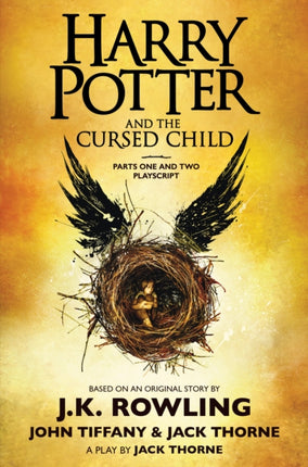 Harry Potter and the Cursed Child, Parts One and Two: The Official Playscript of the Original West End Production