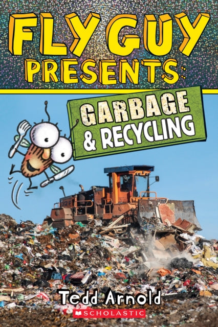 Fly Guy Presents Garbage and Recycling Scholastic Reader Level 2