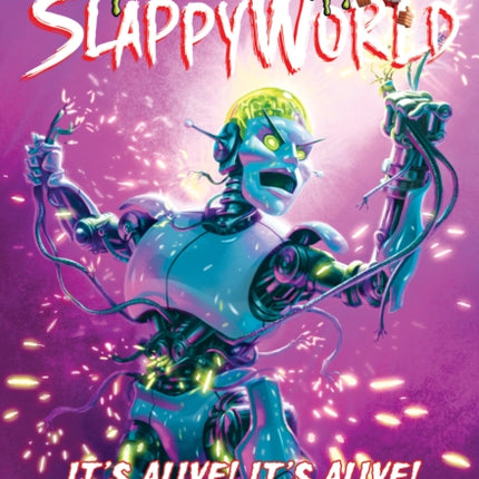 It's Alive! it's Alive (Goosebumps Slappyworld #7)