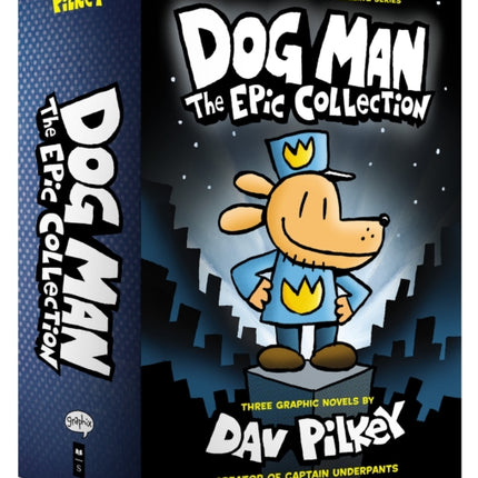 Dog Man 1-3: The Epic Collection