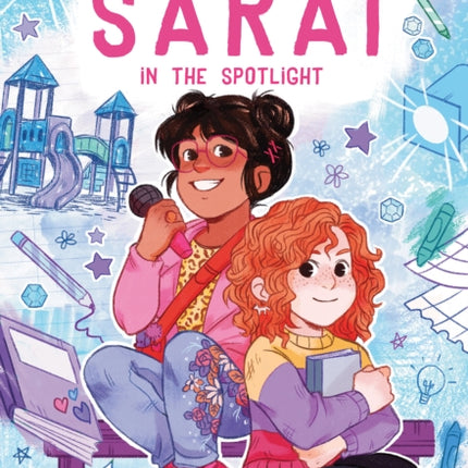 Sarai in the Spotlight! (Sarai #2)