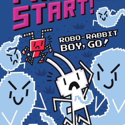 Robo-Rabbit Boy, Go!: A Branches Book (Press Start! #7): Volume 7