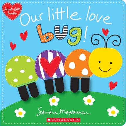 Our Little Love Bug