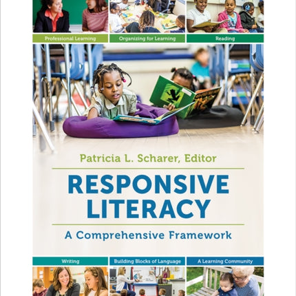 Responsive Literacy: A Comprehensive Framework