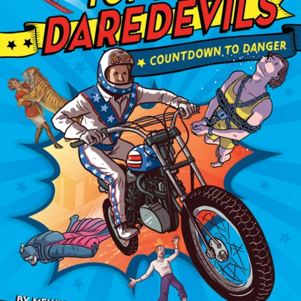 Top 20 Daredevils Countdown to Danger
