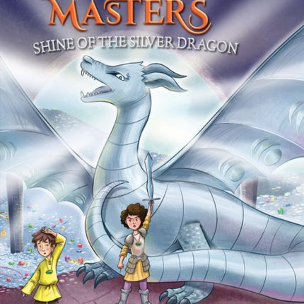 Shine of the Silver Dragon A Branches Book Dragon Masters 11
