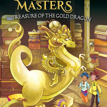 Treasure of the Gold Dragon: A Branches Book (Dragon Masters #12): Volume 12