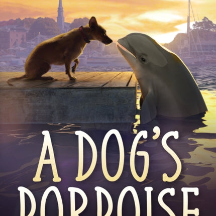 A Dog's Porpoise