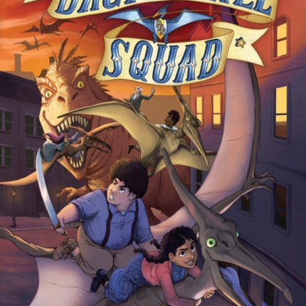 Dactyl Hill Squad (Dactyl Hill Squad #1): Volume 1