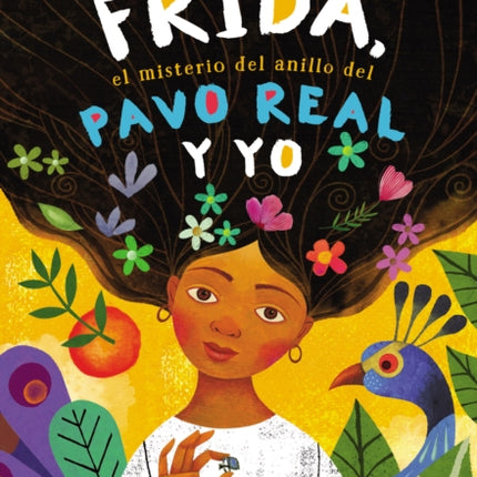 Frida el Misterio del Anillo del Pavo Real y Yo