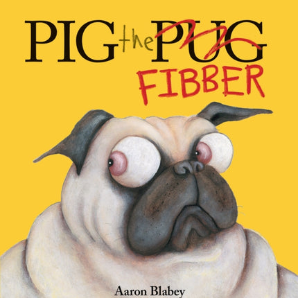 Pig the Fibber Library Edition Pig the Pug