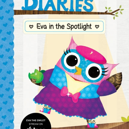 Eva in the Spotlight: A Branches Book (Owl Diaries #13): Volume 13