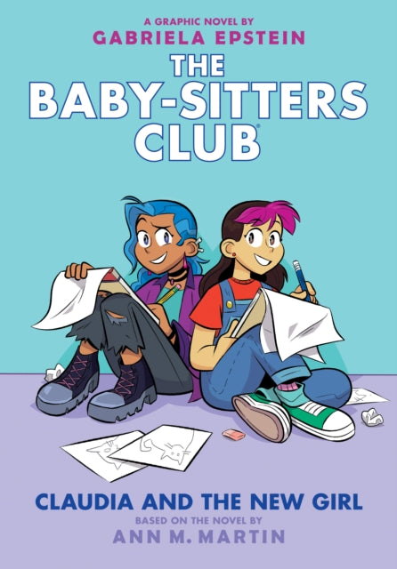 Claudia and the New Girl: A Graphic Novel (the Baby-Sitters Club #9): Volume 9