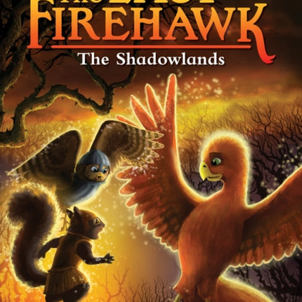 The Shadowlands: A Branches Book (the Last Firehawk #5): Volume 5