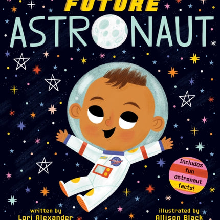 Future Astronaut (Future Baby Boardbooks)