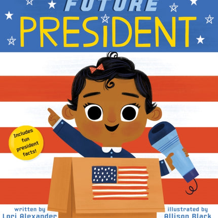 Future President (Future Baby Board Books)