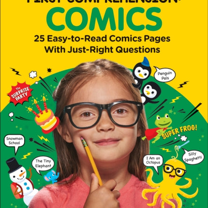 First Comprehension: Comics: 25 Easy-To-Read Comics with Just-Right Questions