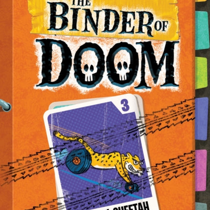 Speedah-Cheetah: A Branches Book (the Binder of Doom #3): Volume 3