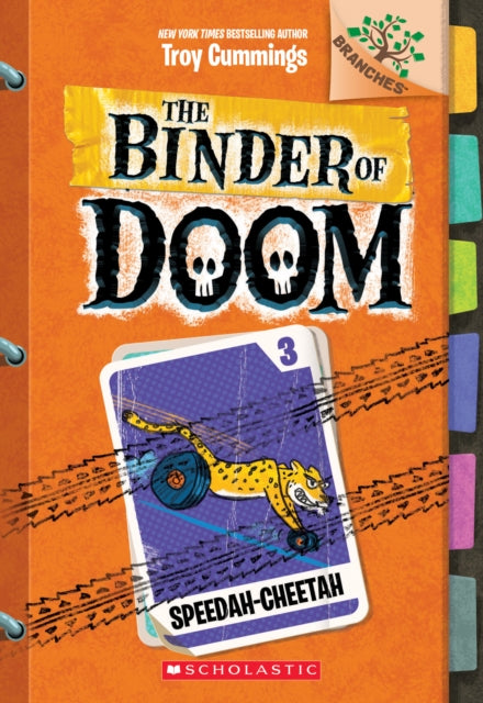 Speedah-Cheetah: A Branches Book (the Binder of Doom #3): Volume 3