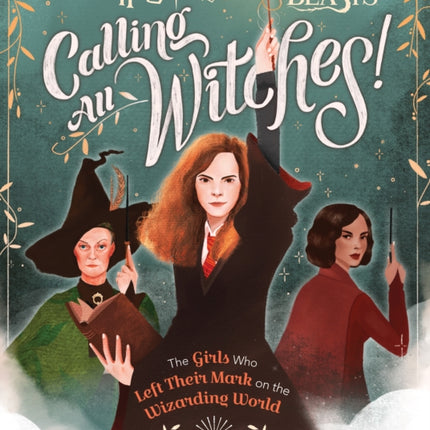 Calling All Witches! The Girls Who Left Their Mark on the Wizarding World